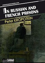 Télécharger le livre :  In Russian and French prisons