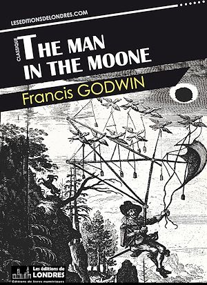 Téléchargez le livre :  The Man in the Moone