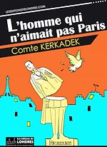 Télécharger le livre :  L'homme qui n'aimait pas Paris