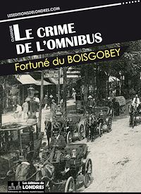 Téléchargez le livre :  Le crime de l'omnibus