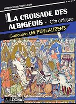 Télécharger le livre :  La croisade des Albigeois