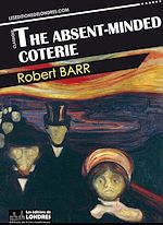 Télécharger le livre :  The absent-minded coterie