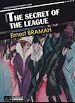 Télécharger le livre :  The secret of the League