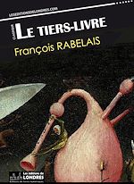 Télécharger le livre :  Le Tiers livre  (Français moderne et moyen Français comparés)
