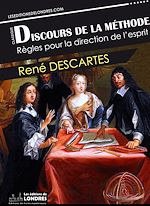 Télécharger le livre :  Discours de la méthode + Règles pour la direction de l'esprit