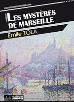 Télécharger le livre :  Les mystères de Marseille