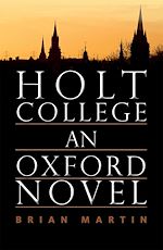 Download this eBook Holt College: An Oxford Novel
