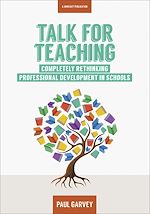 Download this eBook Talk for Teaching: Rethinking Professional Development in Schools