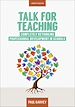Télécharger le livre :  Talk for Teaching: Rethinking Professional Development in Schools