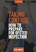 Télécharger le livre :  Taking Control: How to Prepare Your School for Inspection