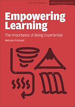 Download this eBook Empowering Learning: The Importance of Being Experiential