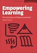 Télécharger le livre :  Empowering Learning: The Importance of Being Experiential