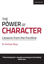 Download this eBook The Power of Character: Lessons from the frontline
