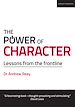 Télécharger le livre :  The Power of Character: Lessons from the frontline