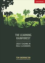 Download this eBook The Learning Rainforest: Great Teaching in Real Classrooms