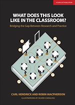 Download this eBook What Does This Look Like in the Classroom?: Bridging the gap between research and practice