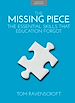 Télécharger le livre :  The Missing Piece: The Essential Skills that Education Forgot