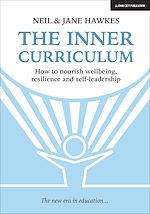 Download this eBook The Inner Curriculum: How to develop Wellbeing, Resilience & Self-leadership
