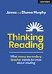 Télécharger le livre :  Thinking Reading: What every secondary teacher needs to know about reading