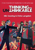 Download this eBook Thinking the Unthinkable: A new imperative for leadership in the digital age
