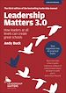 Télécharger le livre :  Leadership Matters 3.0: How Leaders At All Levels Can Create Great Schools