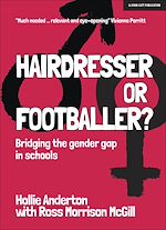 Download this eBook Hairdresser or Footballer: Bridging the gender gap in schools