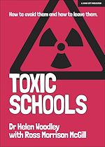 Download this eBook Toxic Schools: How to avoid them & how to leave them