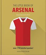 Télécharger le livre :  The Little Book of Arsenal 2