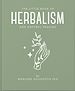 Télécharger le livre :  The Little Book of Herbalism and Natural Healing