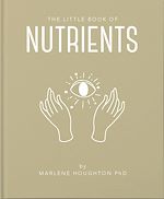 Download this eBook The Little Book of Nutrients
