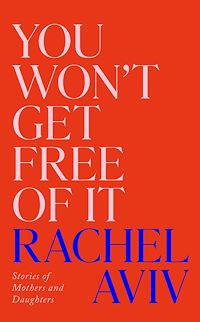 Download this ebook You Won't Get Free of It
