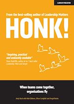 Download this eBook HONK: When teams come together, organisations fly