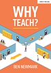 Télécharger le livre :  Why Teach?