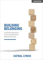 Download this eBook Building Belonging: A systematic approach to school improvement and emotional well-being