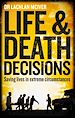 Télécharger le livre :  Life and Death Decisions