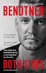 Télécharger le livre :  Bendtner: Both Sides