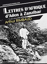 Télécharger le livre :  Lettres d'Afrique : d'Aden à Zanzibar