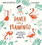 Télécharger le livre :  Dance Like a Flamingo