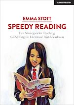 Download this eBook Speedy Reading: Fast Strategies for Teaching GCSE English Literature Post-Lockdown