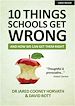 Télécharger le livre :  10 Things Schools Get Wrong (And How We Can Get Them Right)