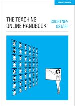 Download this eBook The Teaching Online Handbook