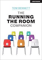 Download this eBook The Running the Room Companion: Issues in classroom management and strategies to deal with them