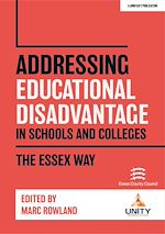 Download this eBook Addressing Educational Disadvantage in Schools and Colleges: The Essex Way