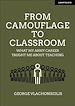 Télécharger le livre :  From Camouflage to Classroom: What my Army career taught me about teaching