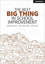 Download this eBook The Next Big Thing in School Improvement
