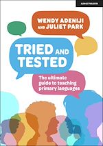 Download this eBook Tried and tested: The ultimate guide to teaching primary languages