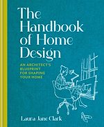 Télécharger le livre :  The Handbook of Home Design