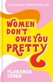 Télécharger le livre :  Women Don't Owe You Pretty