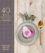 Download this eBook 40 Ways to Fold a Napkin