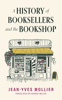 Download this ebook A History of Booksellers and the Bookshop